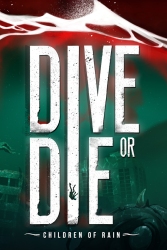 Dive or Die: Children of Rain ya está disponible