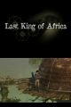 Last King of Africa 14.jpg